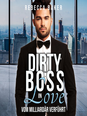 cover image of Dirty Boss Love